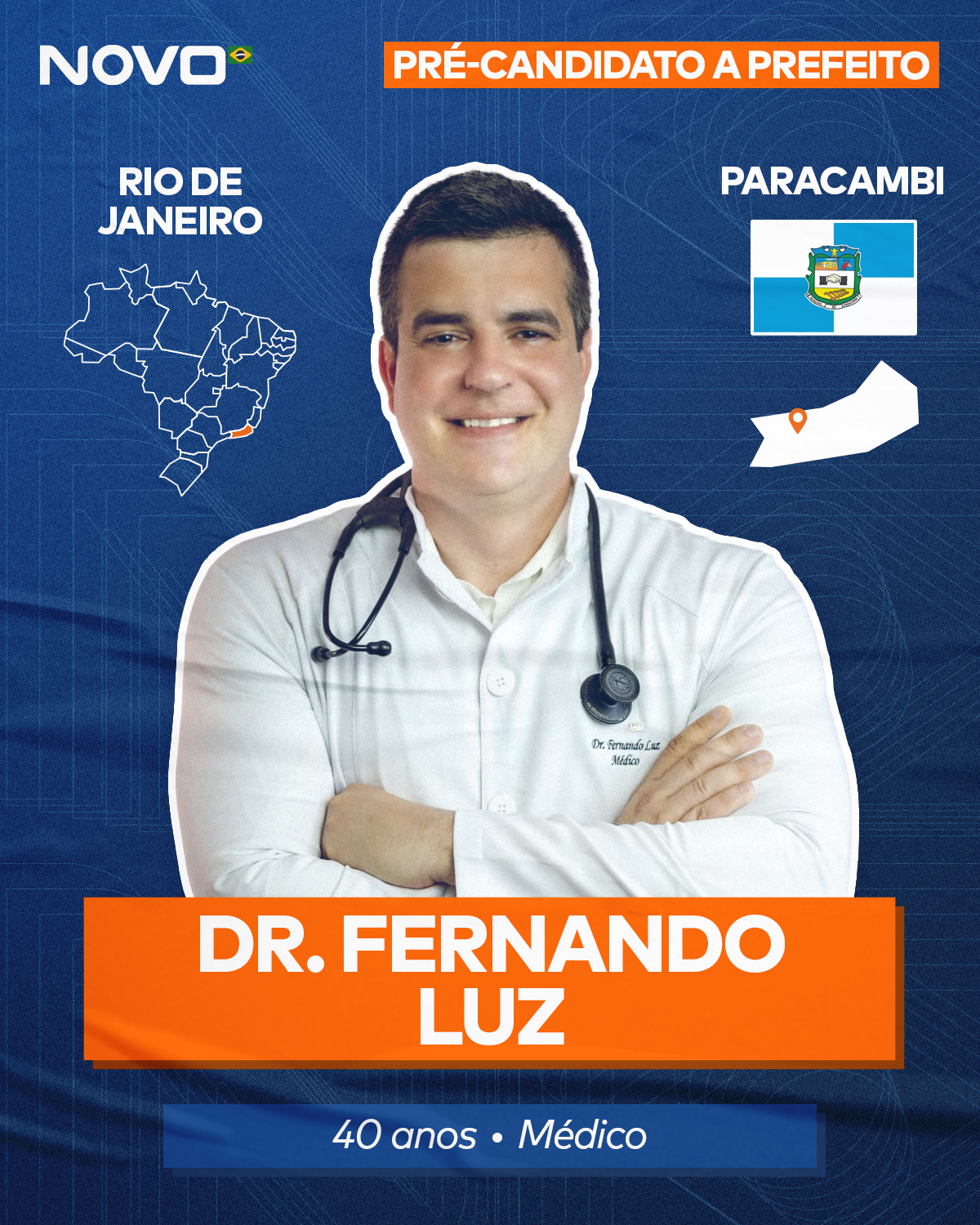 Dr. Fernando Luz é o pré-candidato a prefeito de Paracambi, no Rio de Janeiro