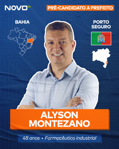 Alyson Montezano trabalhará para fazer uma Porto Seguro com gestão técnica e que desburocratize a vida de quem trabalha e emprega