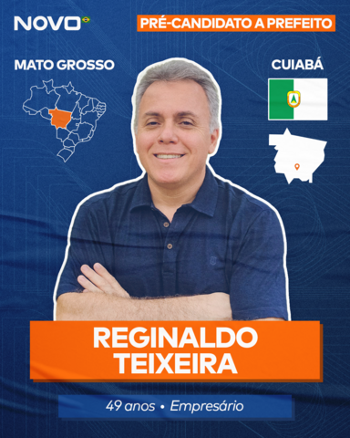 Reginaldo Teixeira é o pré-candidato a Prefeito de Cuiabá no Mato Grosso