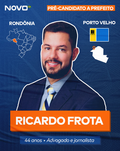 Ricardo Frota, advogado e jornalista, tem como prioridade melhorar a qualidade dos serviços básicos em Rondônia