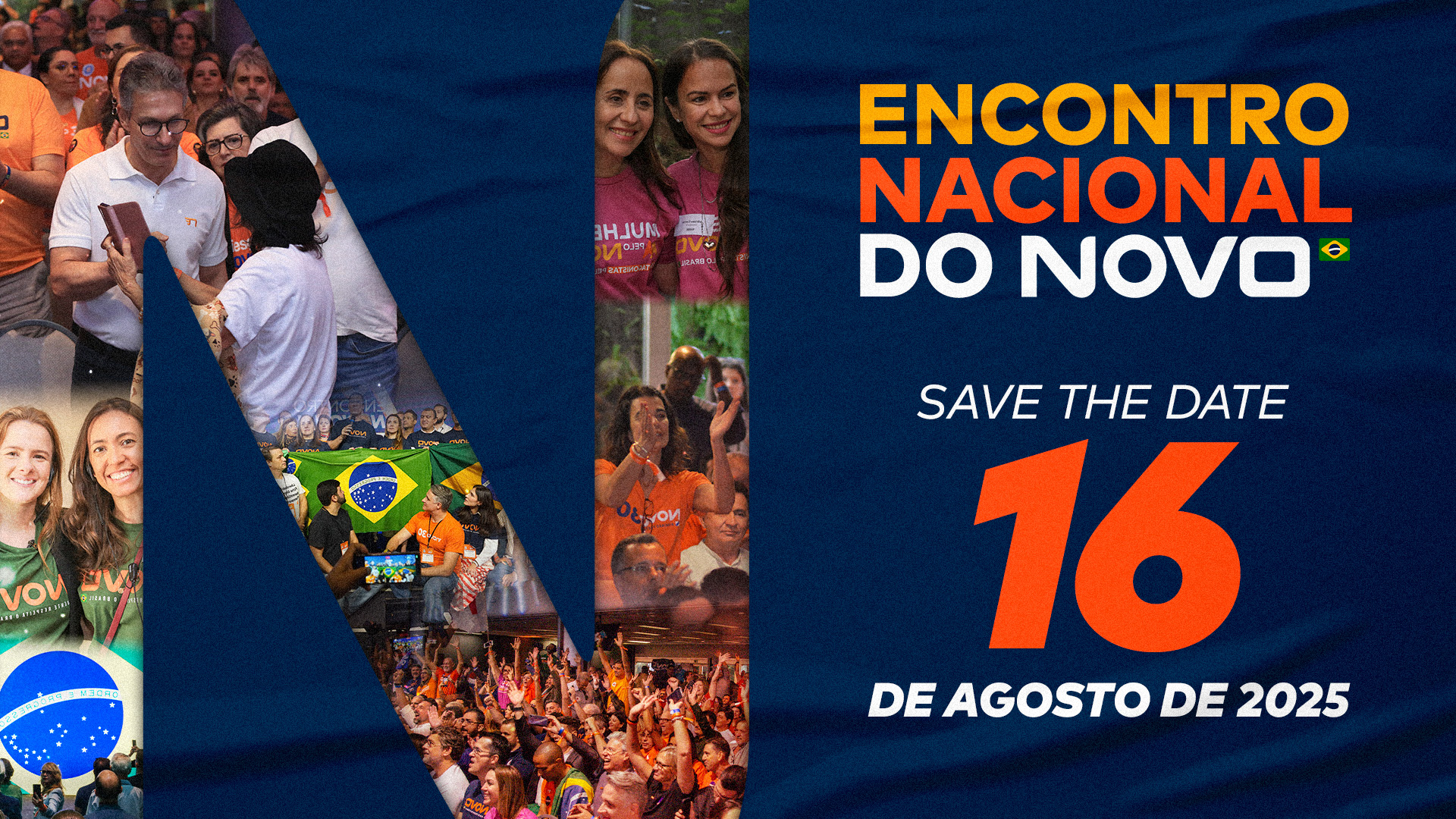 O Encontro Nacional do NOVO 2025 será uma festa ainda maior com a sua presença.