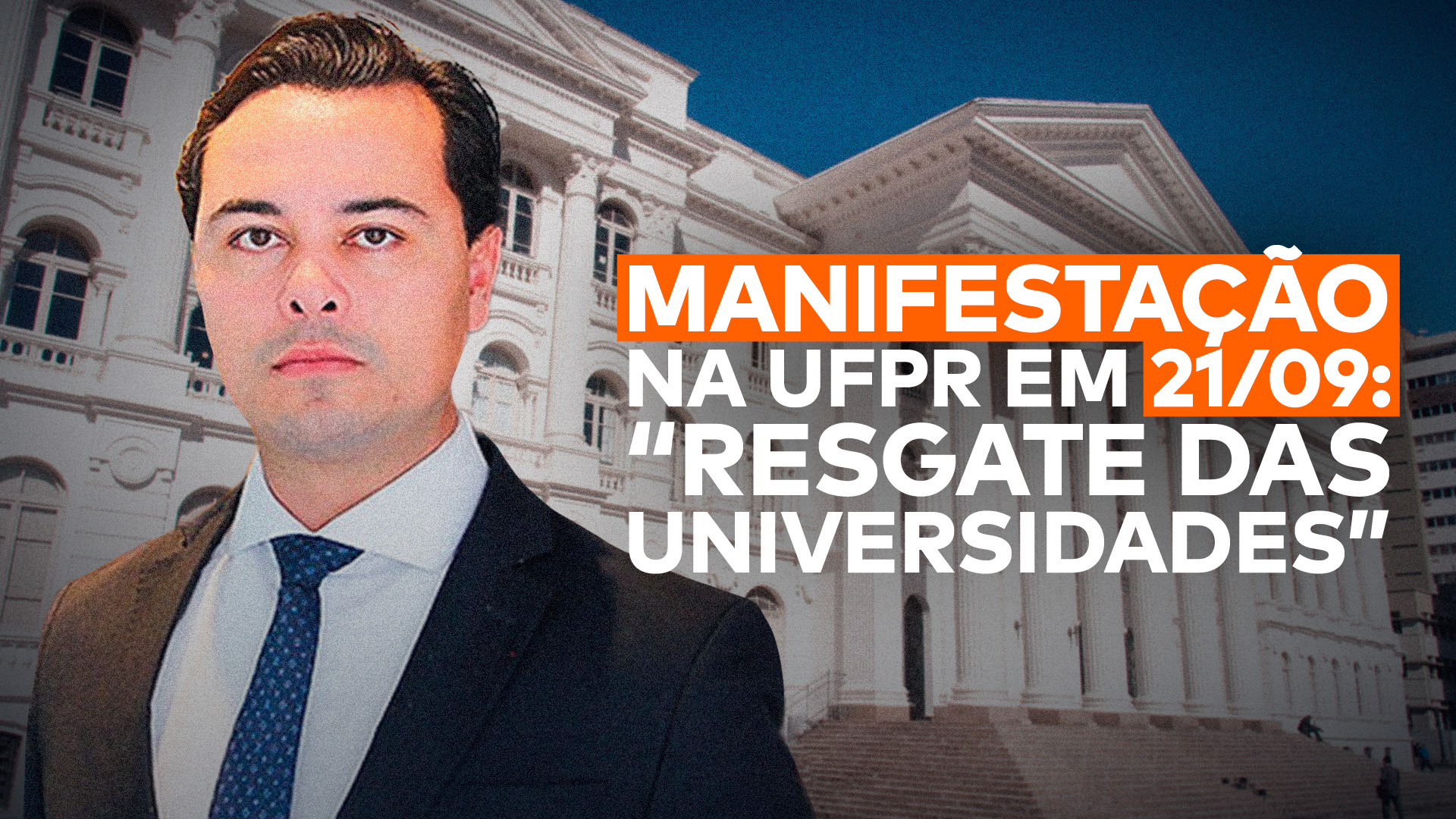 O NOVO está promovendo a manifestação “Resgate das Universidades” em frente a UFPR neste domingo (21/09), para mostrar para o Brasil que a direita deve ser respeitada dentro das universidades públicas (créditos: NOVO).
