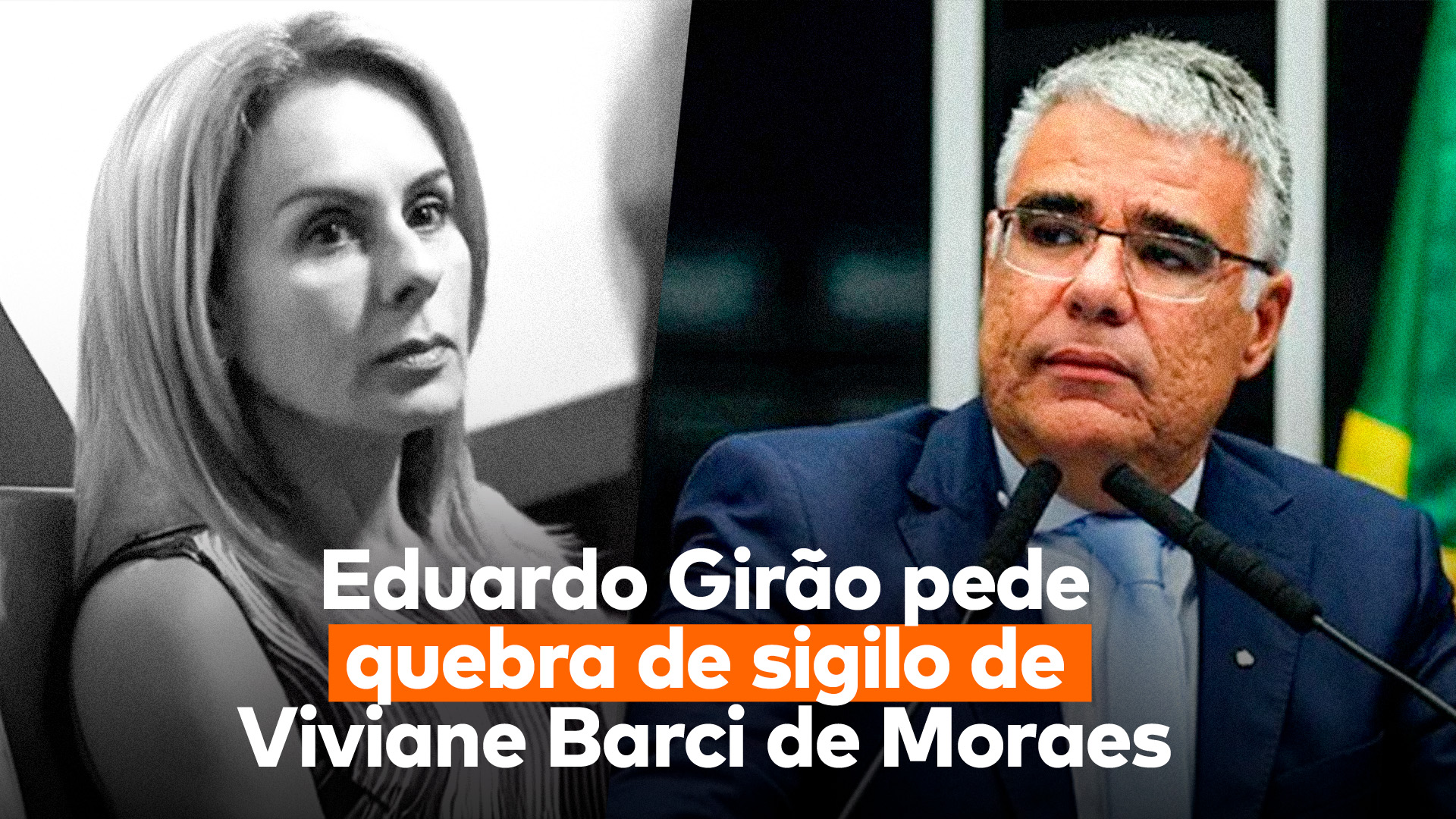 Na esquerda, a esposa de Alexandre de Moraes, na direita, o senador do NOVO Eduardo Girão, e abaixo dos dois a frase “Eduardo Girão pede quebra de sigilo de Viviane Barci de Moraes”.
