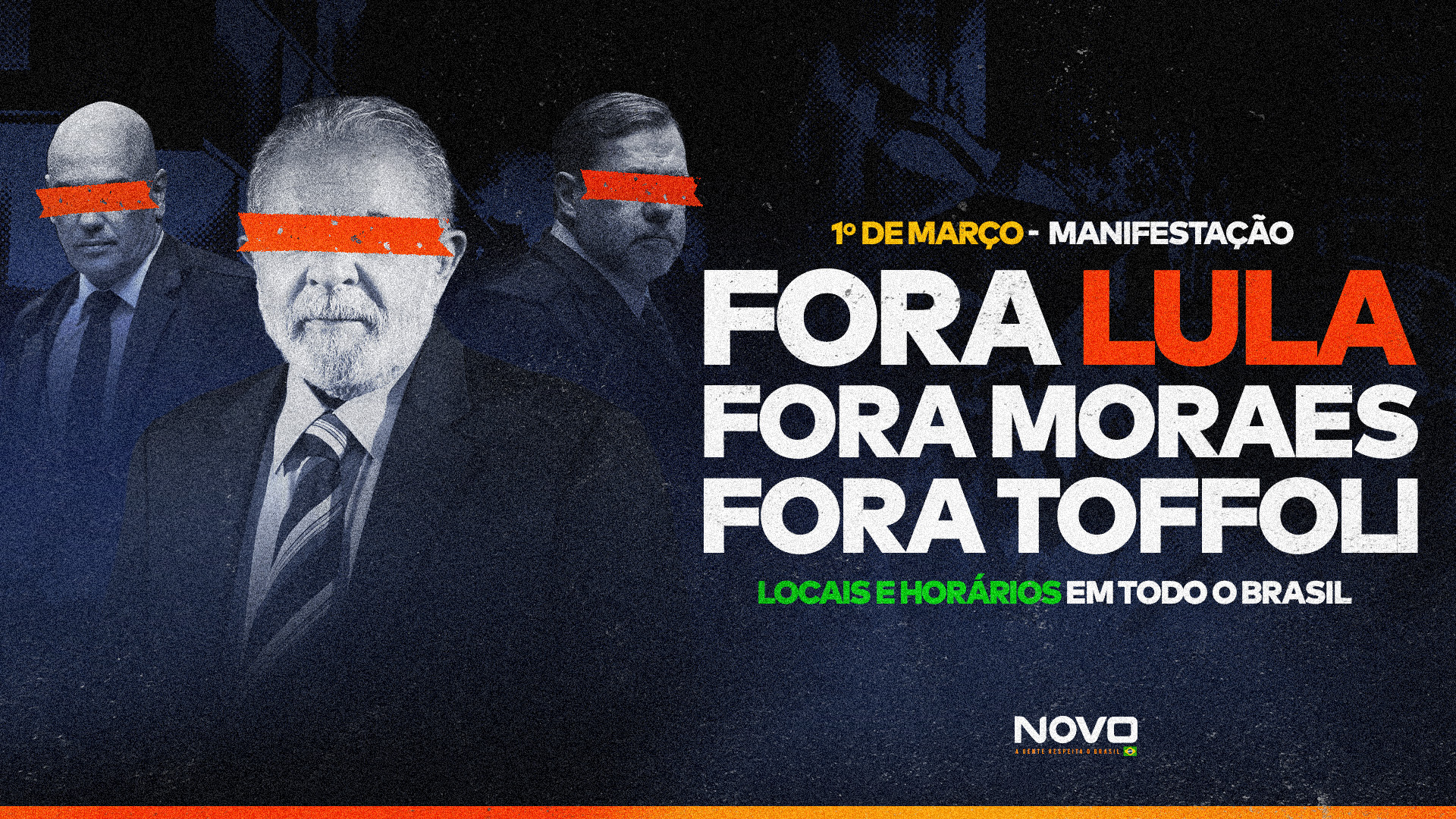 Alexandre de Moraes, Lula e Dias Toffoli ao lado das frases "1/3 - manifestação", "fora Lula, fora Moraes, Fora Toffoli" e "locais e horários em todo o Brasil".