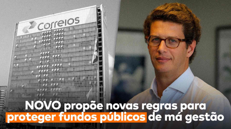 No lado esquerdo, o prédio dos Correios, do direito, o deputado do NOVO, Ricardo Salles e abaixo a frase “NOVO propõe novas regras para proteger fundos estatais e de pensão da má gestão”.