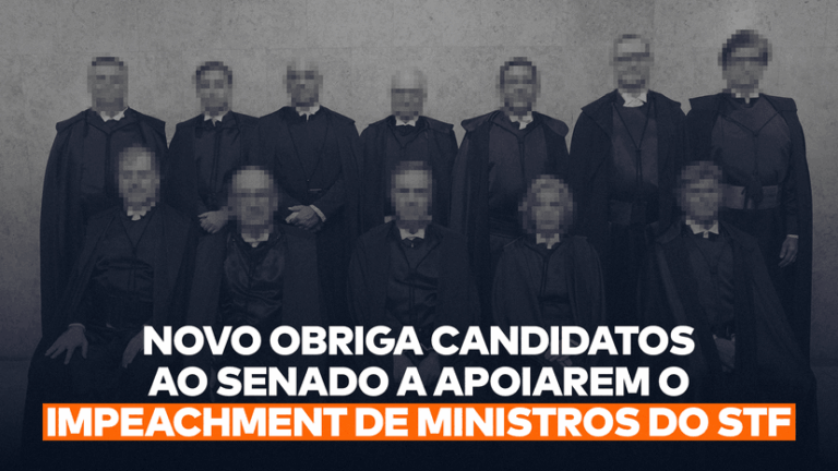 A frase “NOVO obriga candidatos ao Senado a apoiarem o impeachment de ministros do STF” aparece abaixo dos ministros do STF reunidos.
