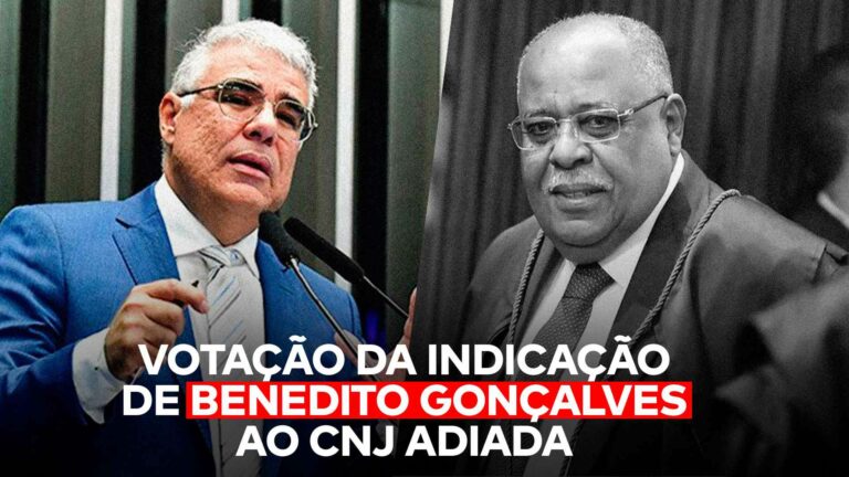 De um lado, o senador Eduardo Girão, do outro, Benedito Gonçalves, e abaixo deles a frase "Votação da indicação de Benedito Gonçalves ao CNJ adiada”.