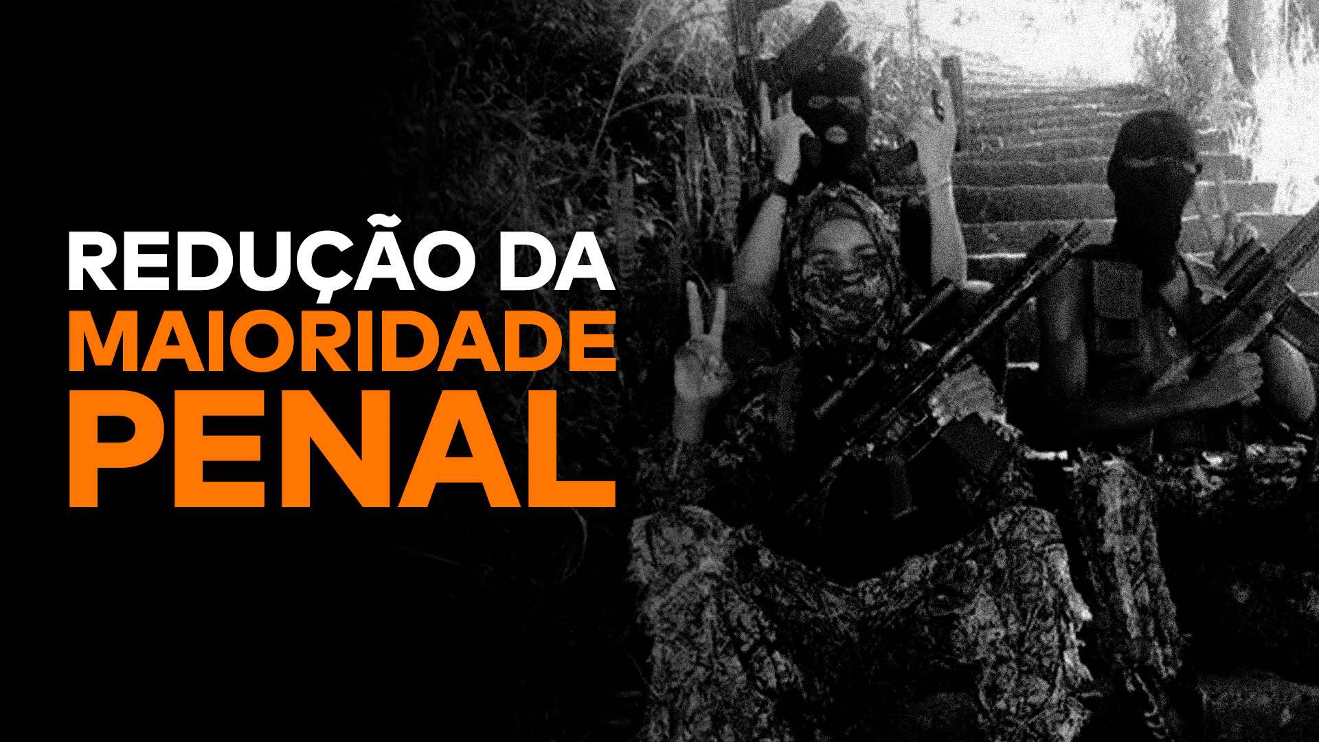 A matéria sobre a aprovação da redução da maioridade penal na CCJ mostra a frase “Redução da maioridade penal” ao lado de faccionados armados.