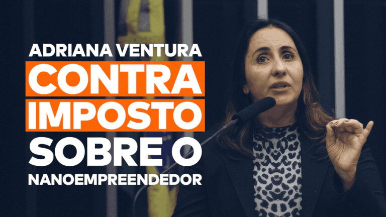 Imposto indireto sobre o nanoempreendedor: Adriana Ventura aparece junto com a frase “Adriana Ventura contra imposto sobre o nanoempreendedor”.