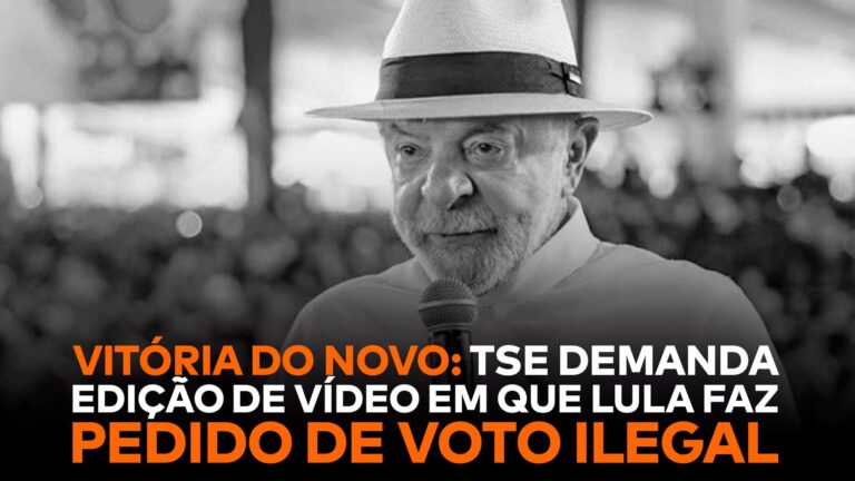A imagem mostra a frase “Vitória do NOVO: TSE demanda edição de vídeo em que Lula faz pedido de voto ilegal ” e Lula na convenção do PT.