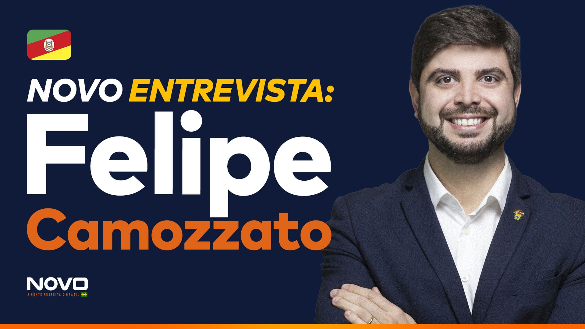 A imagem mostra a frase “NOVO Entrevista - Felipe Camozzato” ao lado do candidato a deputado federal pelo Rio Grande do Sul, Felipe Camozzato.