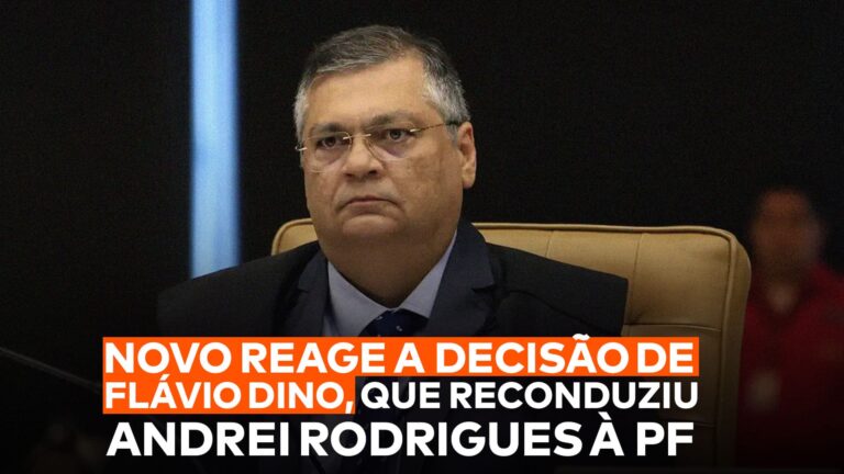 A imagem mostra a frase “NOVO reage a decisão de Flávio Dino, que reconduziu Andrei Rodrigues à PF” abaixo do ministro do STF, Flávio Dino.